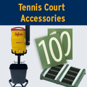 Tennis Court Accessories