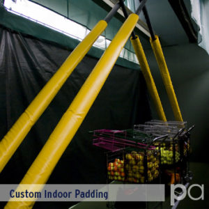 Custom Indoor Padding